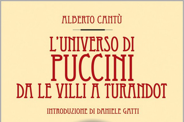 Alberto Cantù - l'universo di Puccini