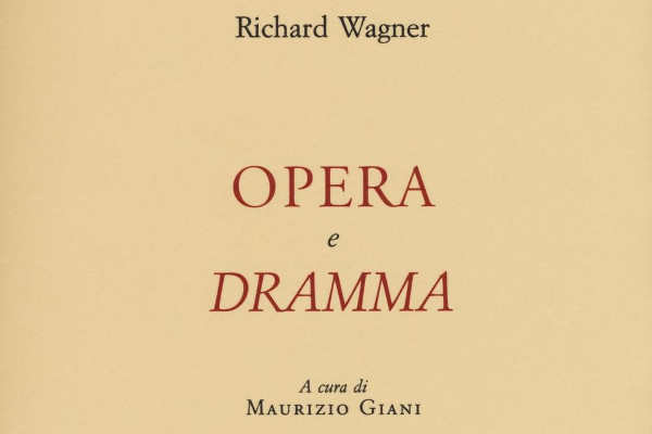 opera e dramma, richard wagner